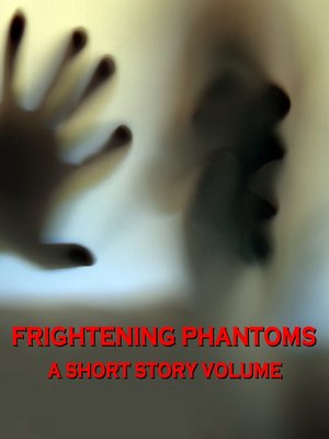 cover image of Frightening Phantoms